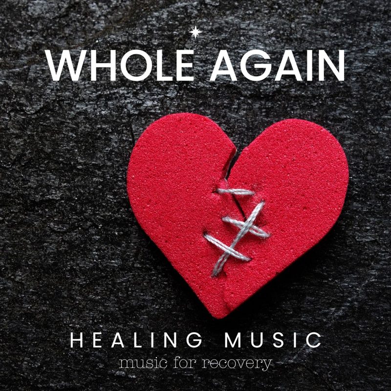 Whole Again by The Healing Room cover art