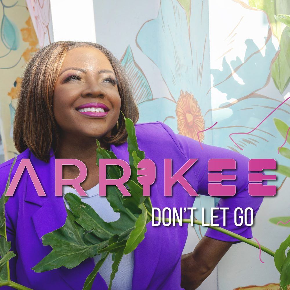Don't Let Go by Arri Kee cover art